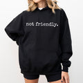 Not Friendly Funny Not Friendly Don'T Touch Sarcastic Down Town Outfits T-Shirts, Hoodie, Sweatshirt - T-Shirt, Sweatshirt, Hoodie