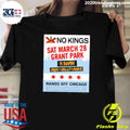 No Kings March 28 Grant Park Music Rally March Hands Off Chicago Shirt Unisex T-shirt, Sweatshirt, Hoodie, Long Sleeve Tee - T-Shirt, Sweatshirt, Hoodie