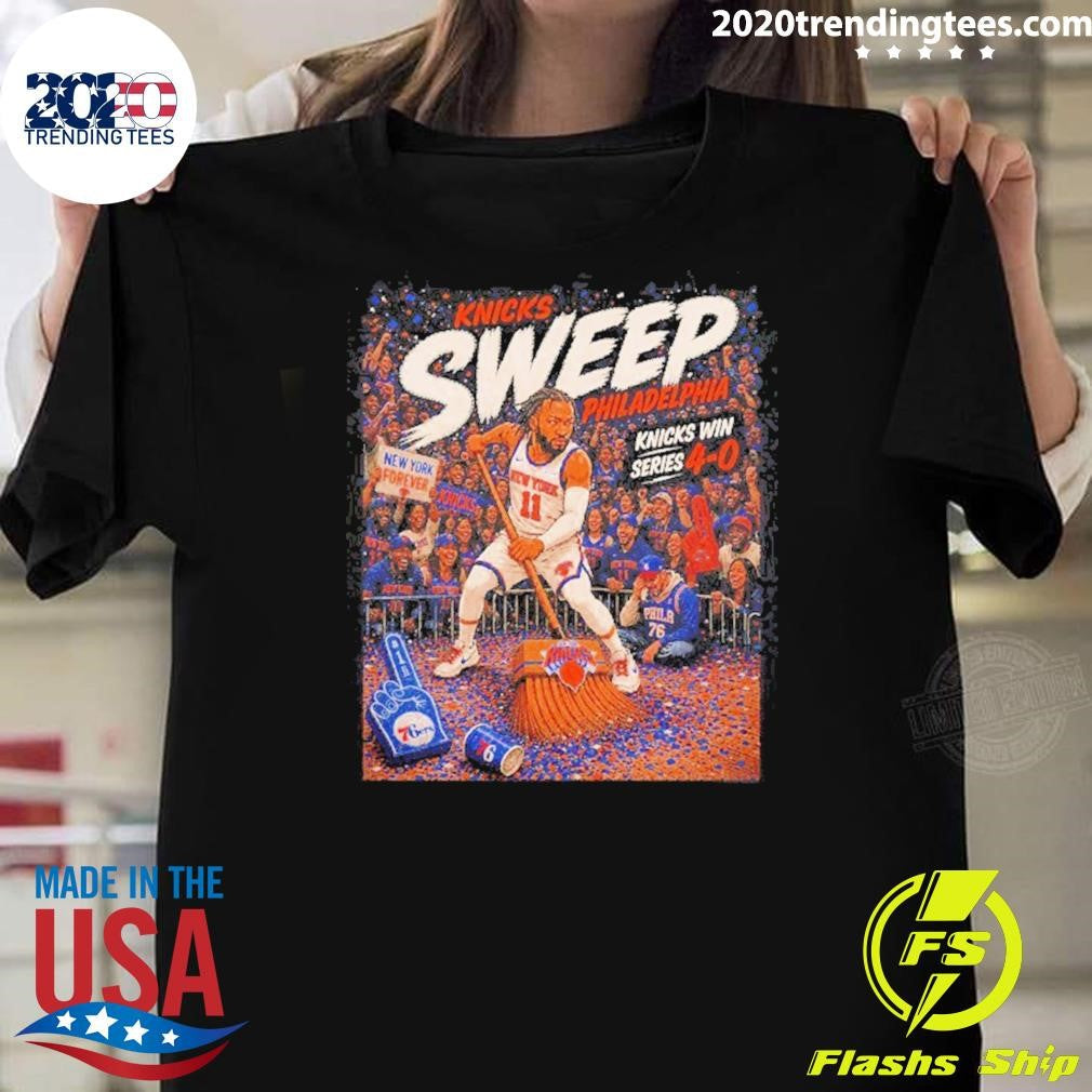 Ny Knicks Sweep Philadelphia 76ers Knicks Win Series 4-0 Shirt Unisex T-shirt, Sweatshirt, Hoodie, Long Sleeve Tee - T-Shirt, Sweatshirt, Hoodie