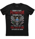 Sorry If My Patriotism Offends You (O) T-Shirts, Hoodie, Sweatshirt - T-Shirt, Sweatshirt, Hoodie