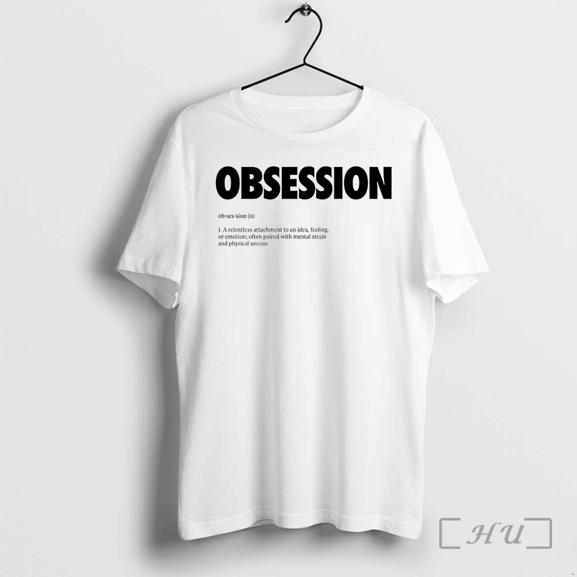 Obsession Definition Minimalist Dictionary Tshirts Sweater Hoodie Jpg Unisex T-shirt, Sweatshirt, Hoodie, Long Sleeve Tee - T-Shirt, Sweatshirt, Hoodie