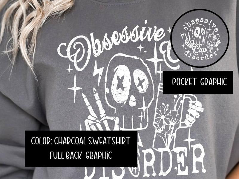 Obsessive Cup Disorder & Top T-Shirts, Hoodie, Sweatshirt - T-Shirt, Sweatshirt, Hoodie