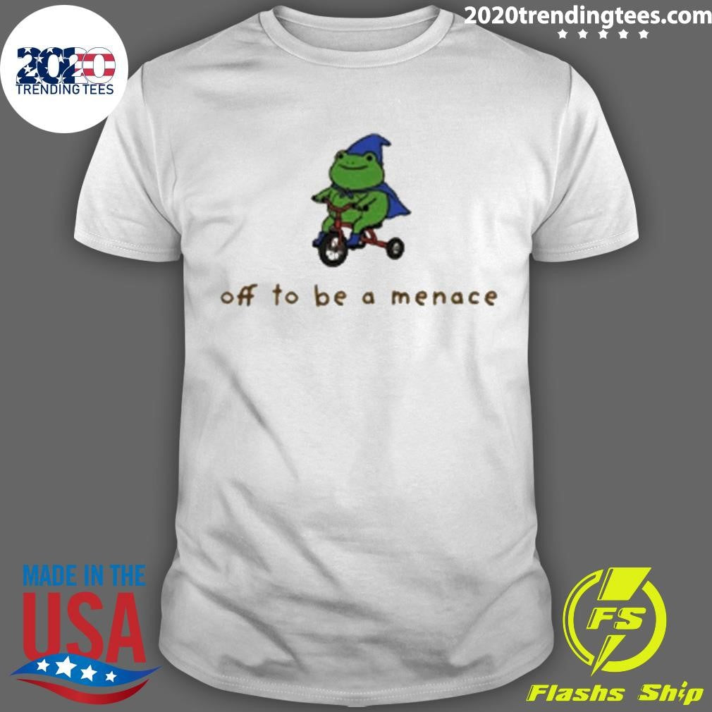 Off To Be A Menace Frog Graphic Shirt Unisex T-shirt, Sweatshirt, Hoodie, Long Sleeve Tee - T-Shirt, Sweatshirt, Hoodie