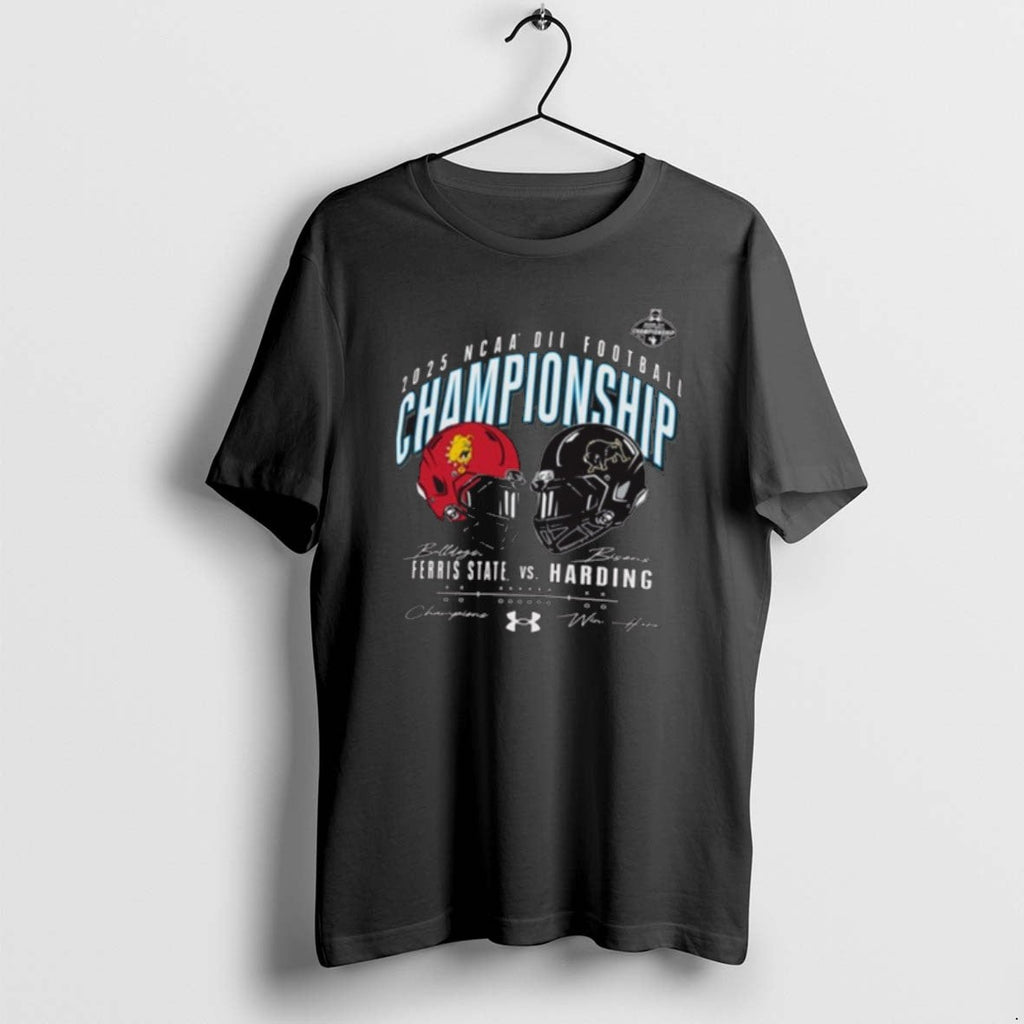 Official 2025 Ncaa Division Ii Football Championship Win Here Ferris State Vs Harding 20 Dec T-Shirts, Hoodie, Sweatshirt - T-Shirt, Sweatshirt, Hoodie