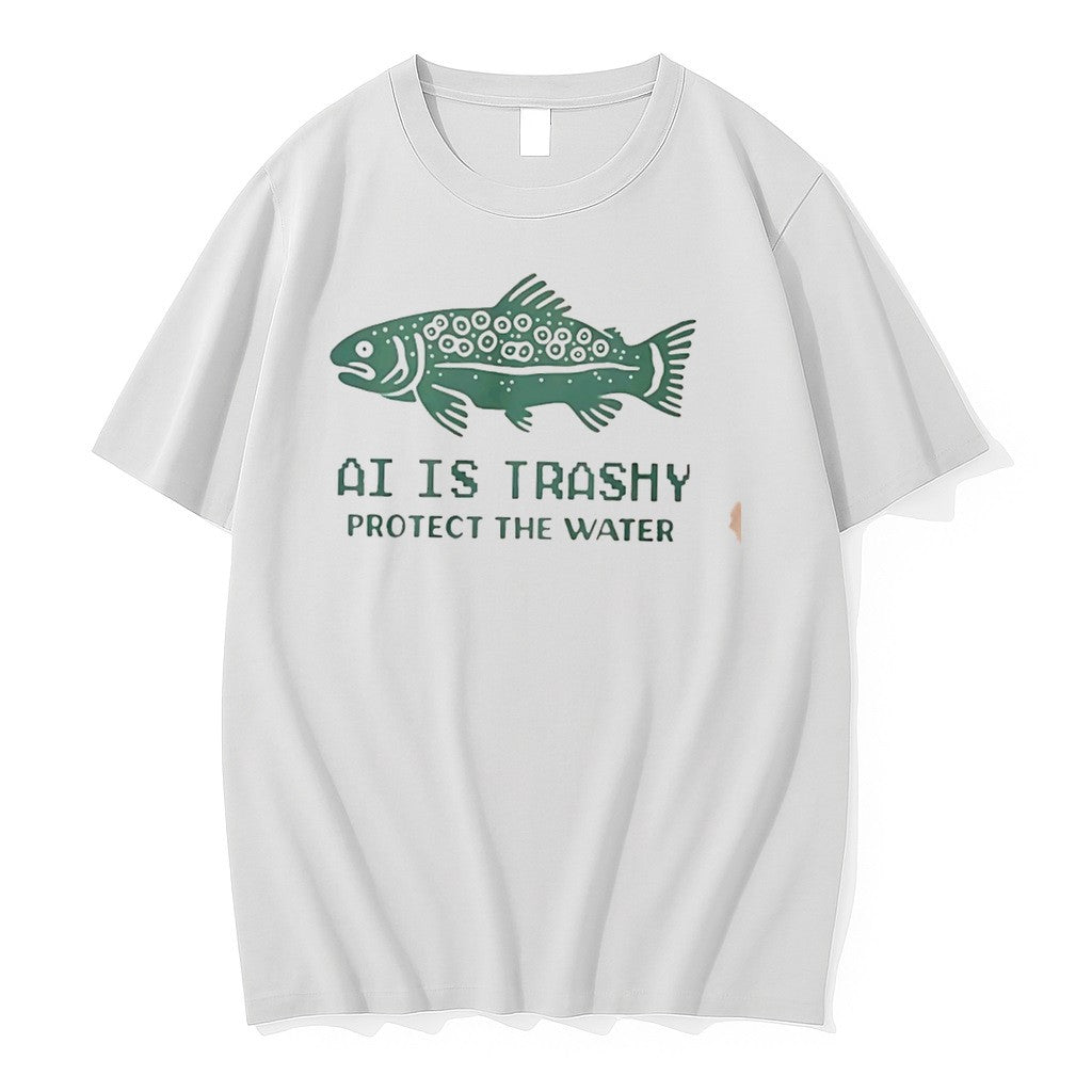 Official Ai Is Trashy Protect The Water Fish Tee T Shirts Jpg Unisex T-shirt, Sweatshirt, Hoodie, Long Sleeve Tee - T-Shirt, Sweatshirt, Hoodie