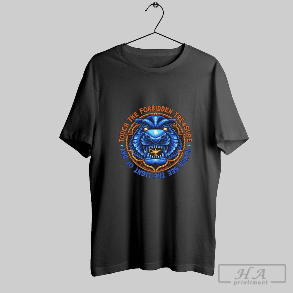 Official Aladdin And The Forbidden Treasure Touch The Forbidden Treasure Never See The Light Of - T-Shirt, Sweatshirt, Hoodie
