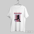 Official Alcoholism It Runs In The Family Unisex T-shirt, Sweatshirt, Hoodie, Long Sleeve Tee - T-Shirt, Sweatshirt, Hoodie