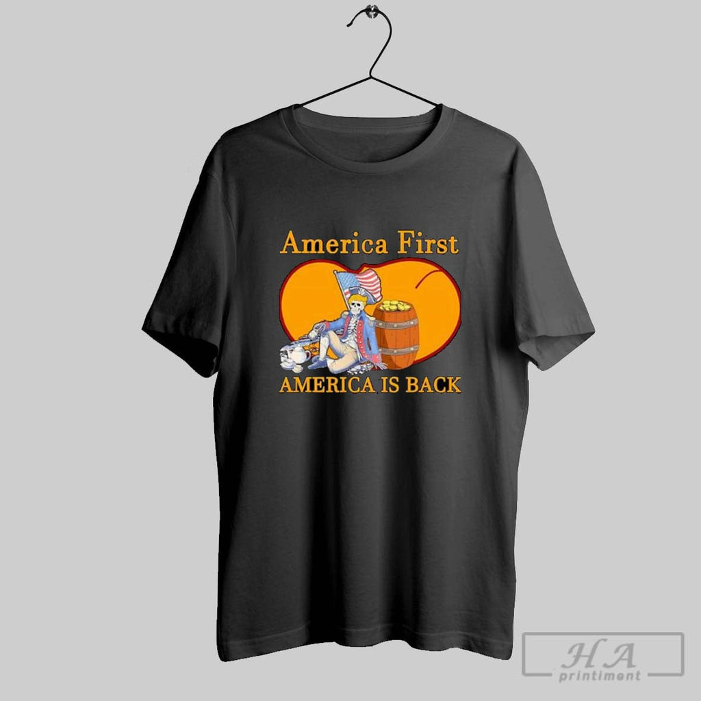 Official America First America Is Back Skeleton Patriot Sitting Unisex T-shirt, Sweatshirt, Hoodie, Long Sleeve Tee - T-Shirt, Sweatshirt, Hoodie