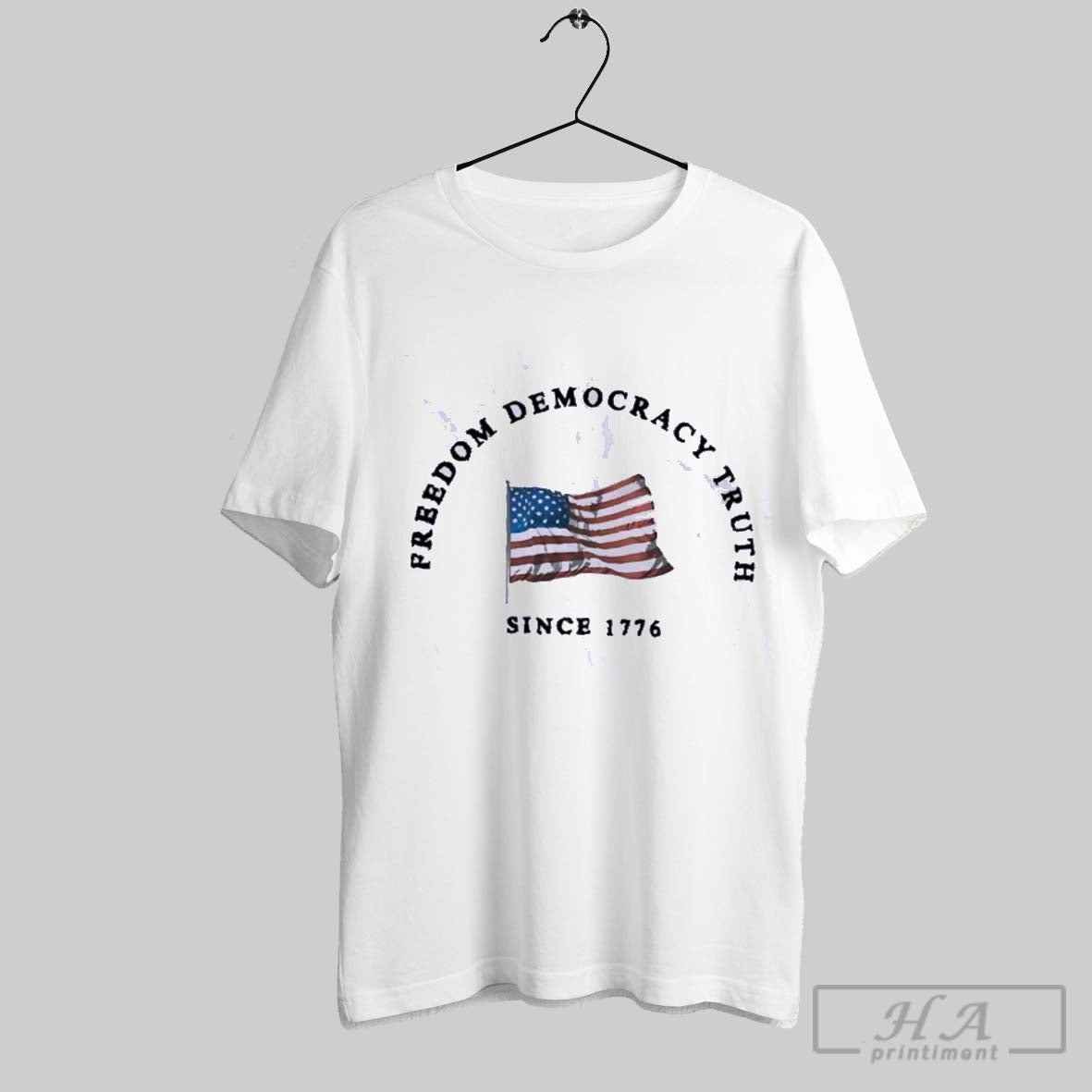 Official American Flag Freedom Democracy Truth Since 1776 Unisex T-shirt, Sweatshirt, Hoodie, Long Sleeve Tee - T-Shirt, Sweatshirt, Hoodie