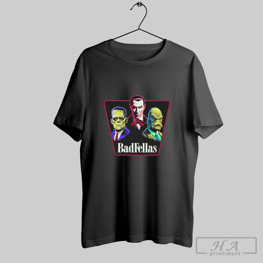 Official Badfellas Frankenstein Dracula Creature Inspired By Goodfellas Horror Unisex T-shirt, Sweatshirt, Hoodie, Long Sleeve Tee - T-Shirt, Sweatshirt, Hoodie