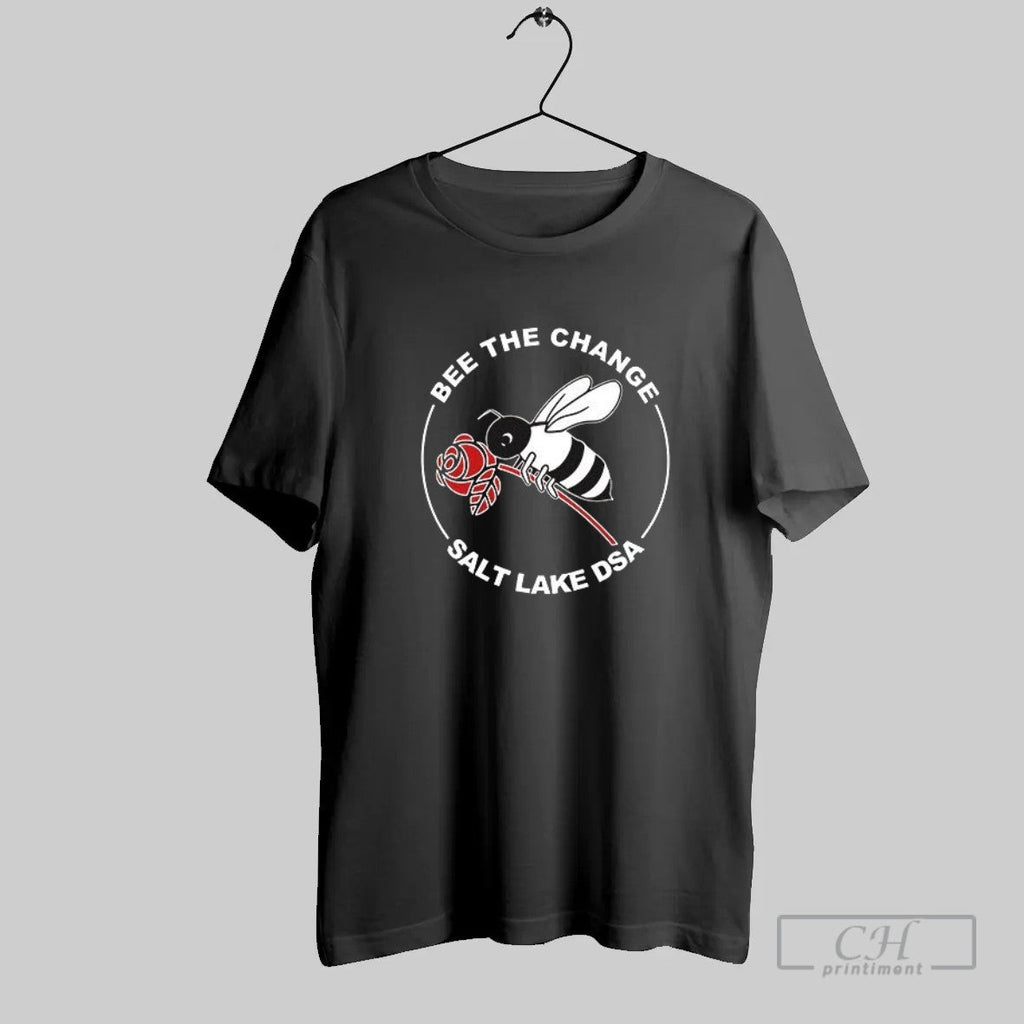 Official Bee The Change Salt Lake Dsa T Shirt Unisex T-shirt, Sweatshirt, Hoodie, Long Sleeve Tee - T-Shirt, Sweatshirt, Hoodie