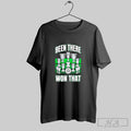 Official Been There Won That Trophies Soccer Football Champion Posters Black Unisex T-shirt, Sweatshirt, Hoodie, Long Sleeve Tee - T-Shirt, Sweatshirt, Hoodie