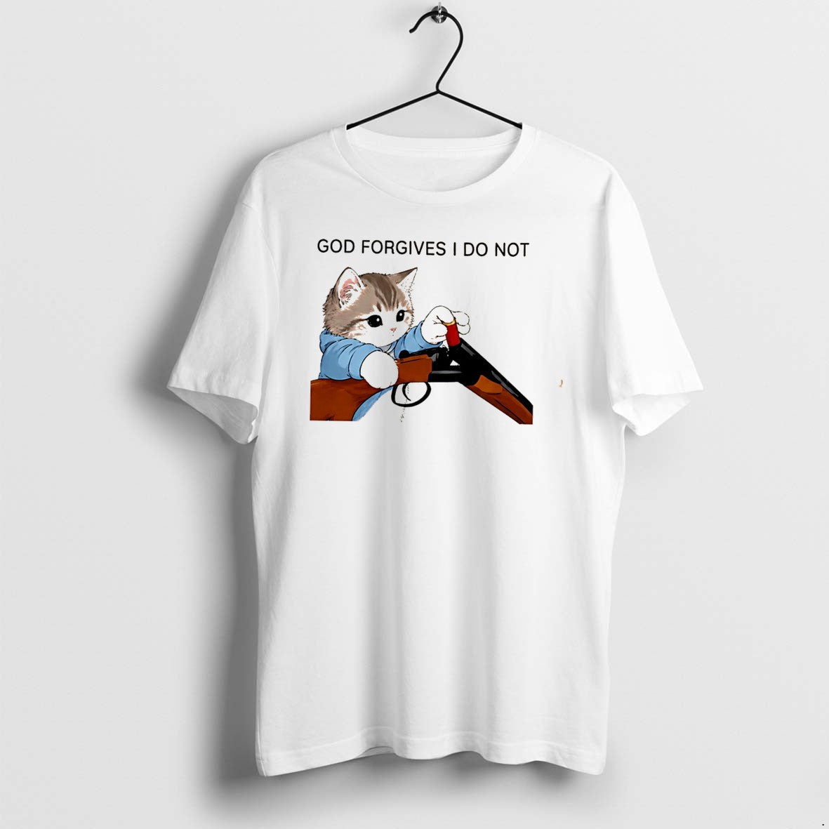 Official Cat Gun God Forgives I Do Not Funny Tee T Shirts Jpg Unisex T-shirt, Sweatshirt, Hoodie, Long Sleeve Tee - T-Shirt, Sweatshirt, Hoodie