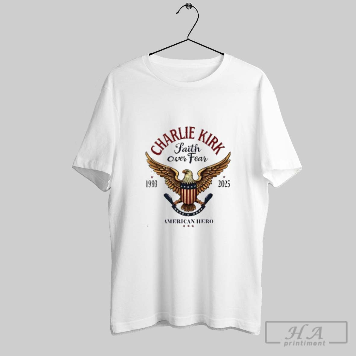 Official Charlie Kirk American Hero Faith Over Fear 1993 2025 Turning Point Usa American Politics - T-Shirt, Sweatshirt, Hoodie