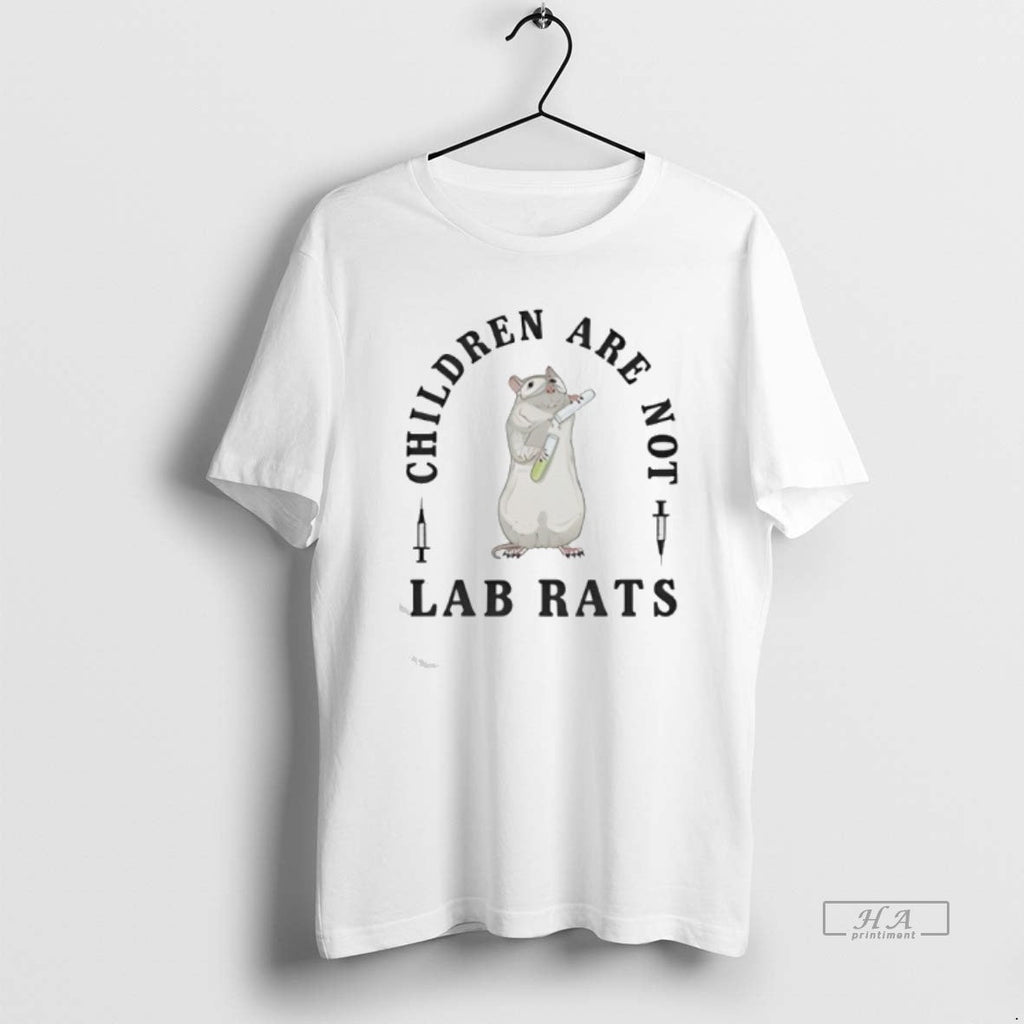 Official Children Are Not Lab Rats T-Shirts, Hoodie, Sweatshirt - T-Shirt, Sweatshirt, Hoodie