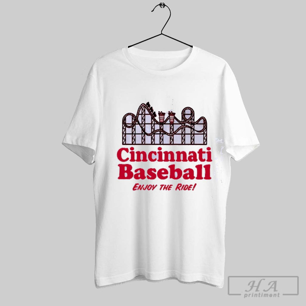 Official Cincinnati Baseball Roller Coaster Enjoy The Ride Unisex T-shirt, Sweatshirt, Hoodie, Long Sleeve Tee - T-Shirt, Sweatshirt, Hoodie