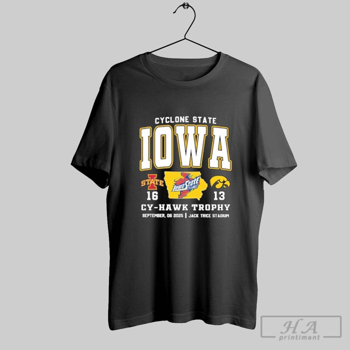 Official Cyclones State 2025 Cy Hawk Trophy Isu 16 13 Iowa Unisex T-shirt, Sweatshirt, Hoodie, Long Sleeve Tee - T-Shirt, Sweatshirt, Hoodie