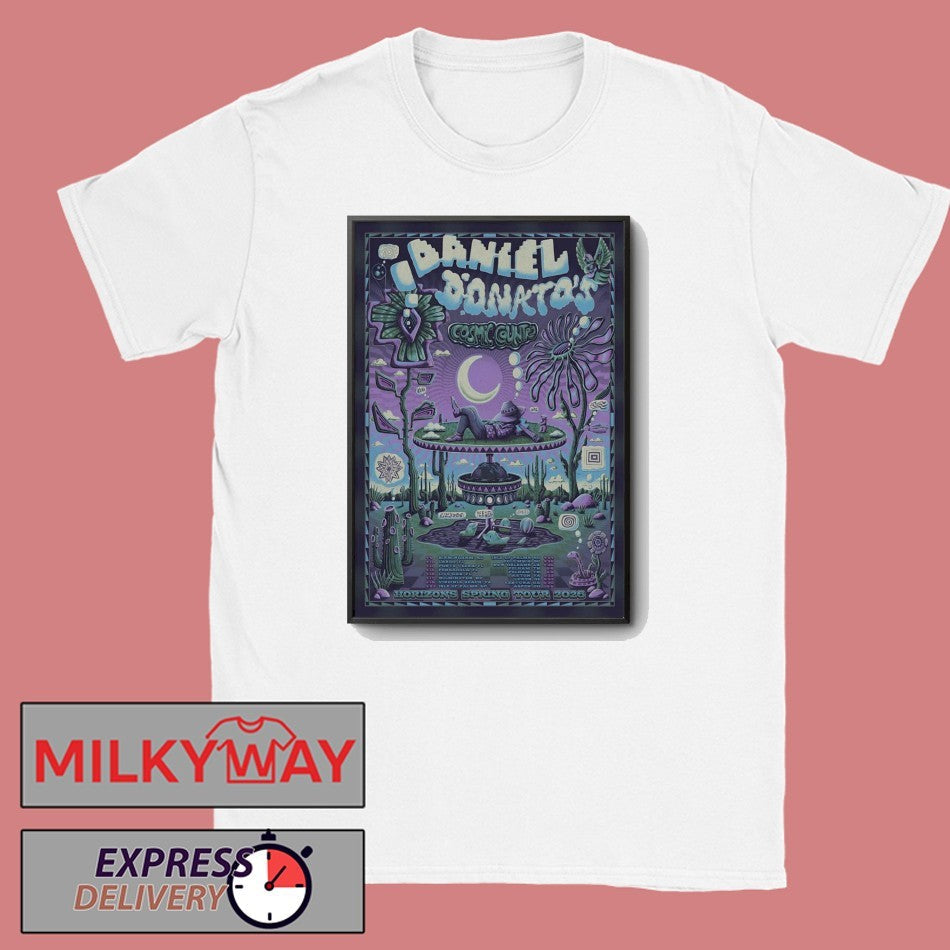 Daniel Donatos Cosmic Country Horizons Spring Tour 26 Poster shirt Unisex T-shirt, Sweatshirt, Hoodie, Long Sleeve Tee - T-Shirt, Sweatshirt, Hoodie