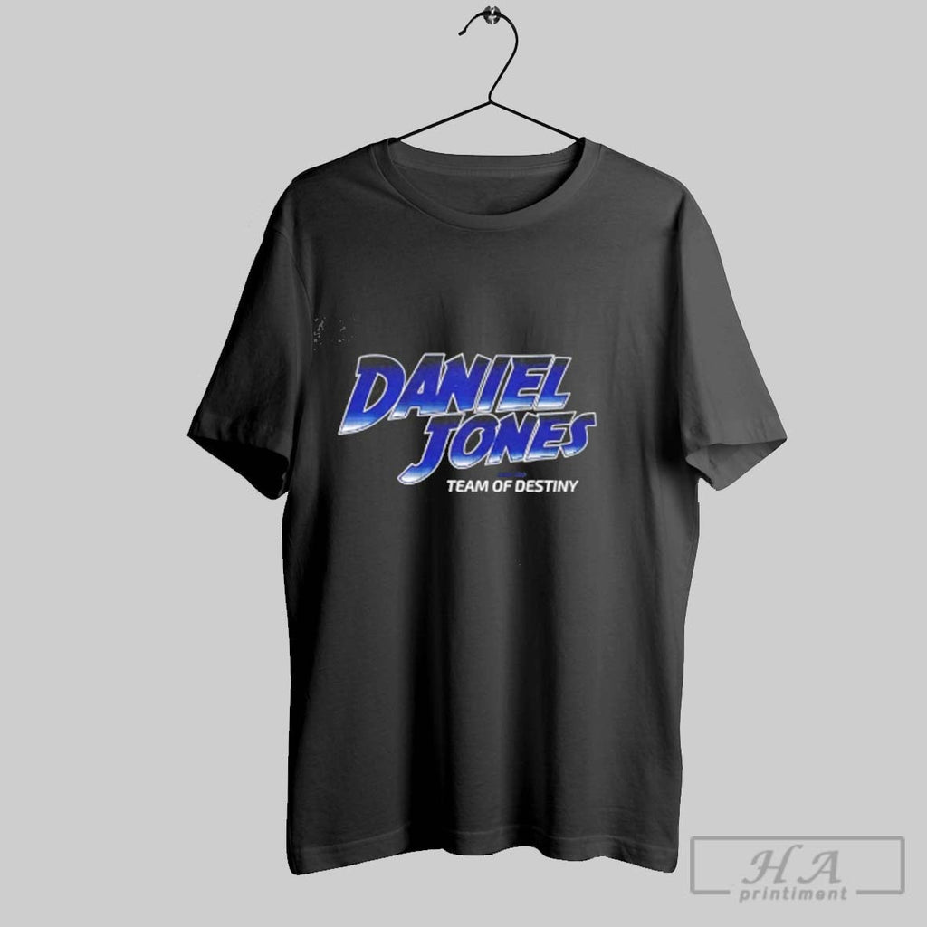 Official Daniel Jones Indianapolis Colts Team Of Destiny Unisex T-shirt, Sweatshirt, Hoodie, Long Sleeve Tee - T-Shirt, Sweatshirt, Hoodie