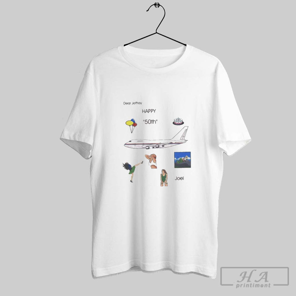 Official Dear Jeffrey Happy 50th Joel Painting Unisex T-shirt, Sweatshirt, Hoodie, Long Sleeve Tee - T-Shirt, Sweatshirt, Hoodie