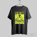 Official Do Not Run From Your Problems They Are Faster Than You Think They Will Unisex T-shirt, Sweatshirt, Hoodie, Long Sleeve Tee - T-Shirt, Sweatshirt, Hoodie