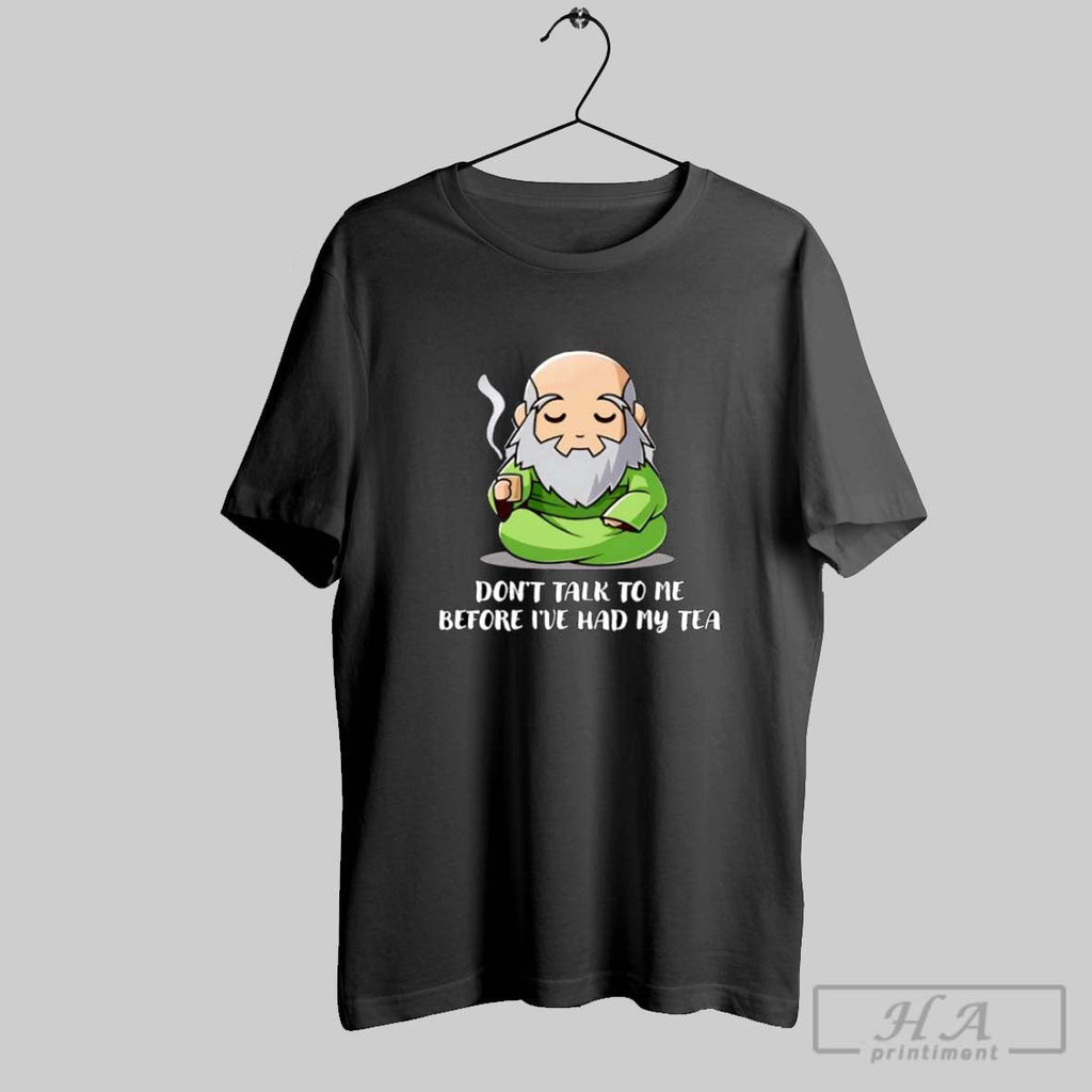 Official Dont Talk To Me Before Ive Had My Tea Unisex T-shirt, Sweatshirt, Hoodie, Long Sleeve Tee - T-Shirt, Sweatshirt, Hoodie