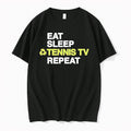 Official Eat Sleep Tennis Tv Repeat Tennis Lover T Shirts Jpg Unisex T-shirt, Sweatshirt, Hoodie, Long Sleeve Tee - T-Shirt, Sweatshirt, Hoodie