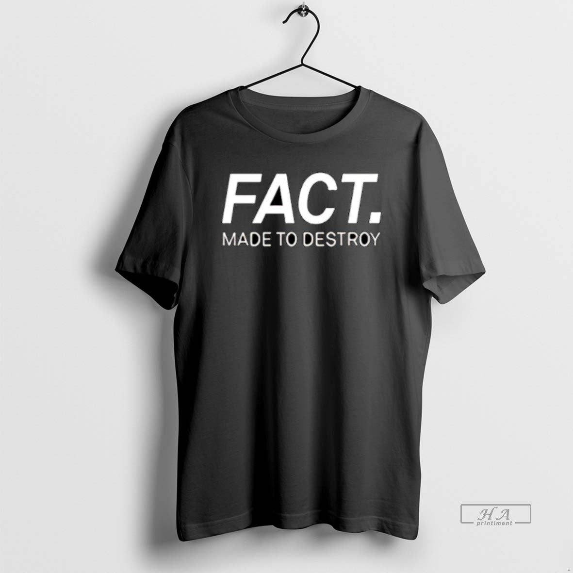 Official Fact Made Destroy T-Shirts, Hoodie, Sweatshirt - T-Shirt, Sweatshirt, Hoodie
