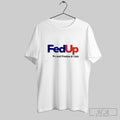 Official Fedup We Need Freedom Unity Unisex T-shirt, Sweatshirt, Hoodie, Long Sleeve Tee - T-Shirt, Sweatshirt, Hoodie
