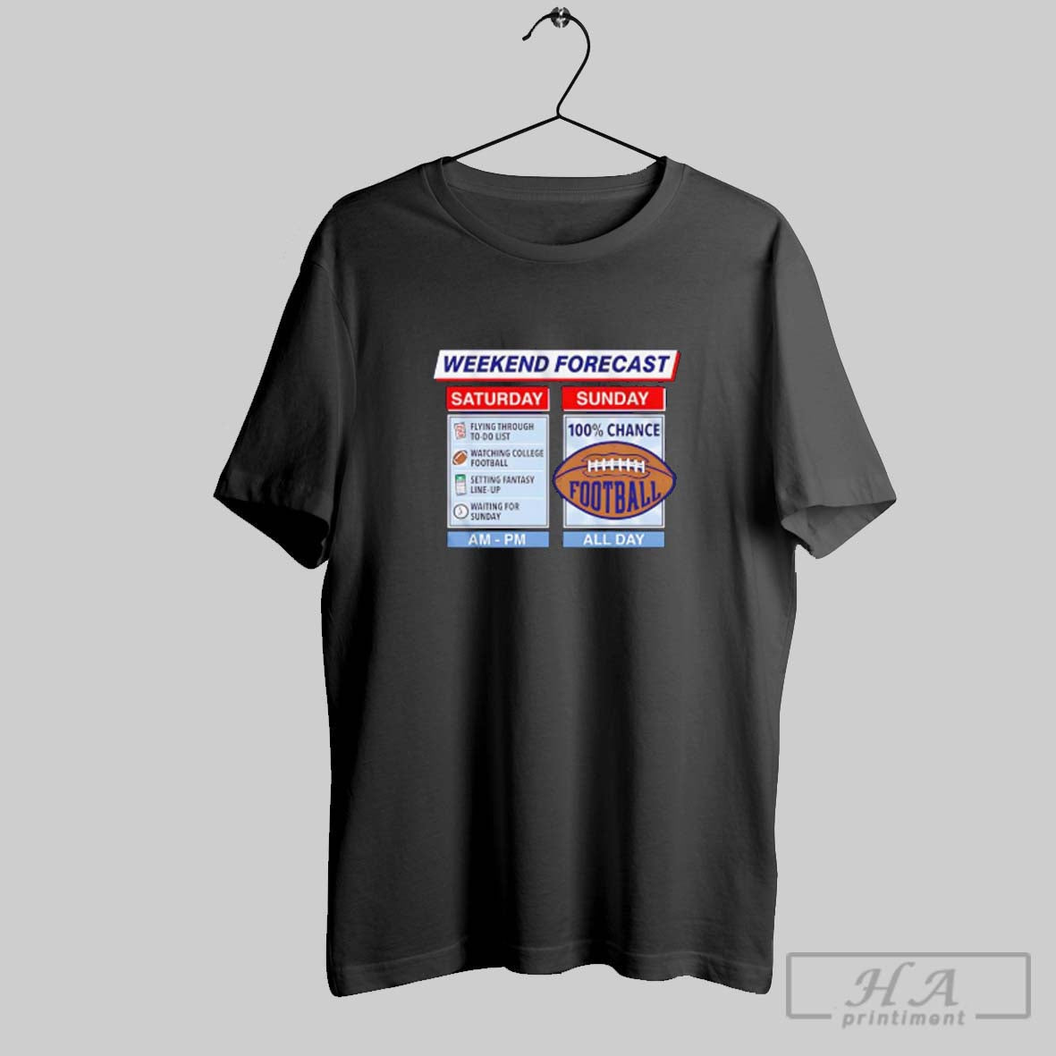 Official Football Weekend Forcast Graphic Unisex T-shirt, Sweatshirt, Hoodie, Long Sleeve Tee - T-Shirt, Sweatshirt, Hoodie