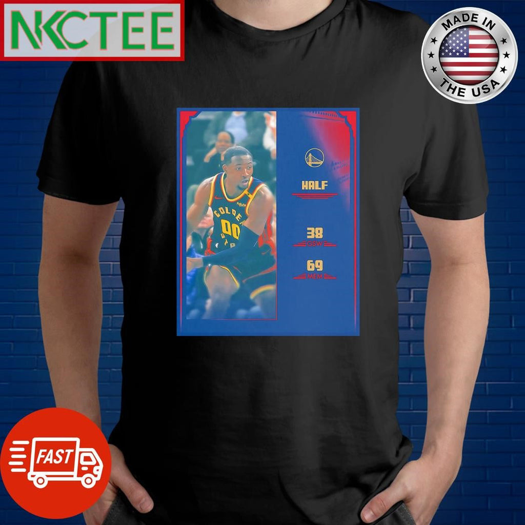 Official Golden State Warriors half 38 GSW 69 MEM Jonathan Kuminga shirt Unisex T-shirt, Sweatshirt, Hoodie, Long Sleeve Tee - T-Shirt, Sweatshirt, Hoodie