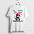 Official Grinch Im Cranky Old Lady If You Dont Want Sarcastic Answer Dont T-Shirts, Hoodie, Sweatshirt - T-Shirt, Sweatshirt, Hoodie