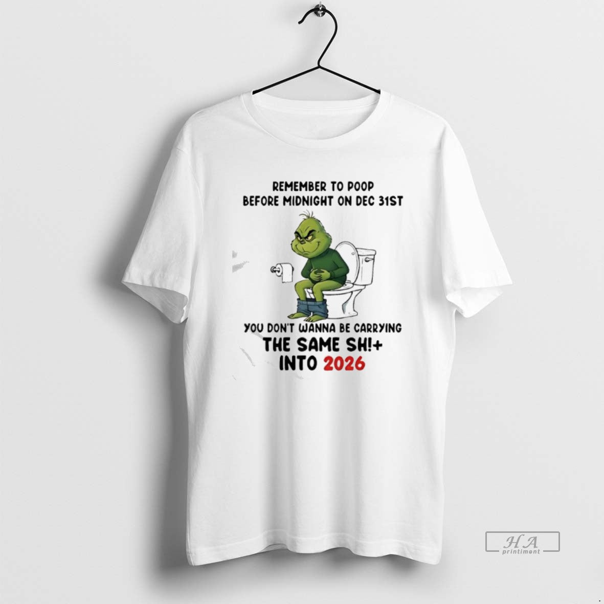 Official Grinch Remember Poop Before Midnight Dec 31st 2026 T-Shirts, Hoodie, Sweatshirt - T-Shirt, Sweatshirt, Hoodie