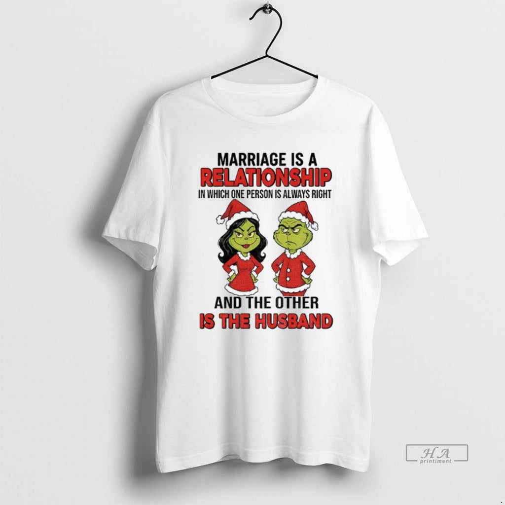 Official Grinch Santa Marriage Is Relationship Which One Person Is Always Right T-Shirts, Hoodie, Sweatshirt - T-Shirt, Sweatshirt, Hoodie