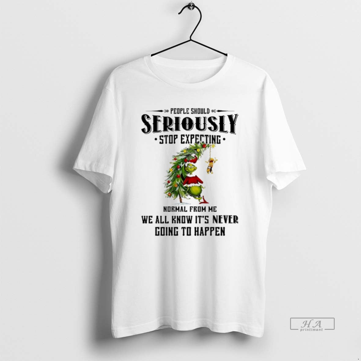 Official Grinch Santa People Should Seriously Stop Expecting Normal Me We All Know T-Shirts, Hoodie, Sweatshirt - T-Shirt, Sweatshirt, Hoodie