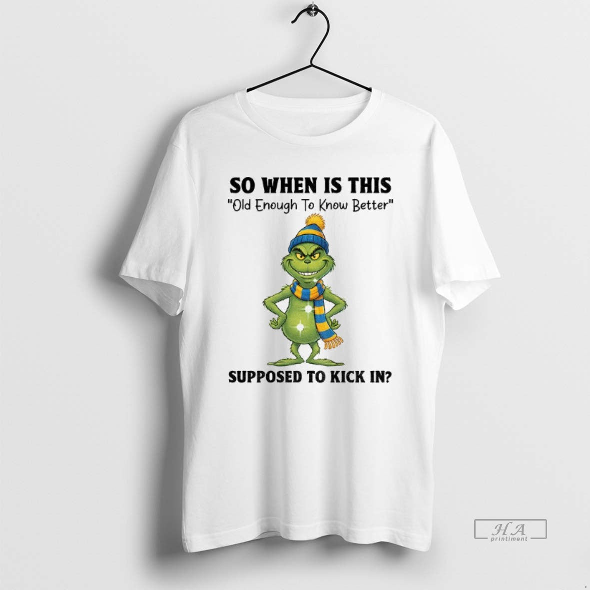 Official Grinch Santa So When Is This Old Enough Know Better Supposed Kick T-Shirts, Hoodie, Sweatshirt - T-Shirt, Sweatshirt, Hoodie