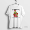 Official Grinch Santa You Think Im Sassy You Should Meet Girl I Gave Birth T-Shirts, Hoodie, Sweatshirt - T-Shirt, Sweatshirt, Hoodie