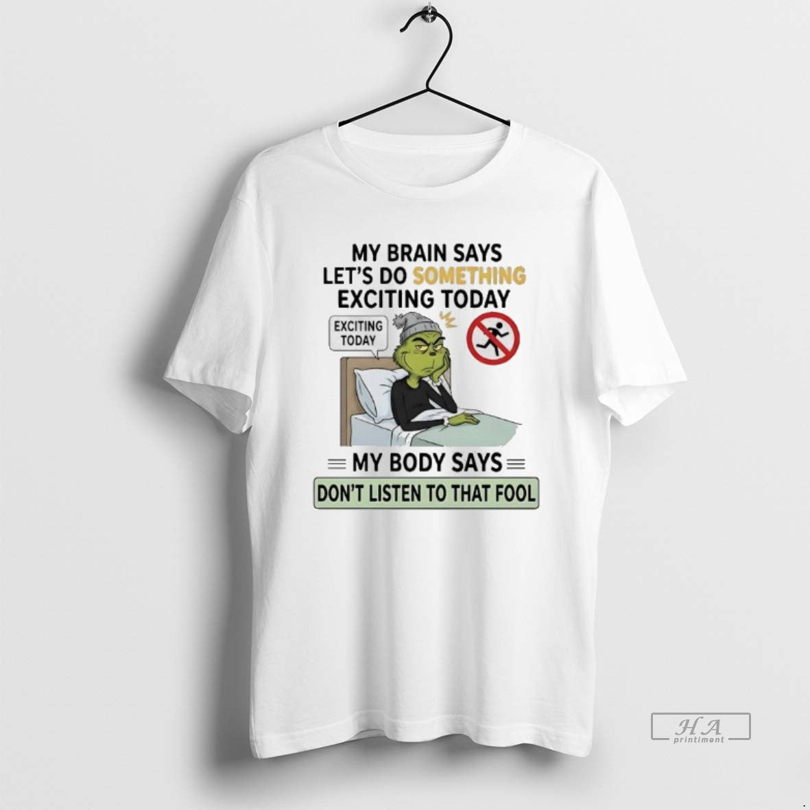 Official Grinch Brain Says Lets Do Something Exciting Today Body Say Dont Listen Fool T-Shirts, Hoodie, Sweatshirt - T-Shirt, Sweatshirt, Hoodie