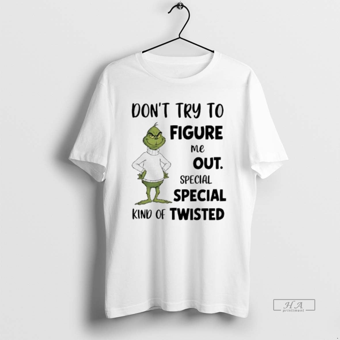 Official Grinch Dont Try Figure Me Out Kind Twisted T-Shirts, Hoodie, Sweatshirt - T-Shirt, Sweatshirt, Hoodie