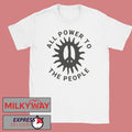 Hayley Williams White T-Shirt All Powel To The People 2026 shirt Unisex T-shirt, Sweatshirt, Hoodie, Long Sleeve Tee - T-Shirt, Sweatshirt, Hoodie