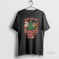 Official Here Forced Family Santa Tree Xmas T-Shirts, Hoodie, Sweatshirt - T-Shirt, Sweatshirt, Hoodie