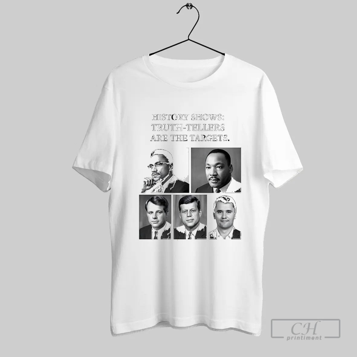 Official History Shows Truth Tellers Are The Targets T Shirt Unisex T-shirt, Sweatshirt, Hoodie, Long Sleeve Tee - T-Shirt, Sweatshirt, Hoodie