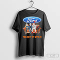 Official Horror Film You Cant Sit With Us Ford Motor Logo Shirt Unisex T-shirt, Sweatshirt, Hoodie, Long Sleeve Tee - T-Shirt, Sweatshirt, Hoodie