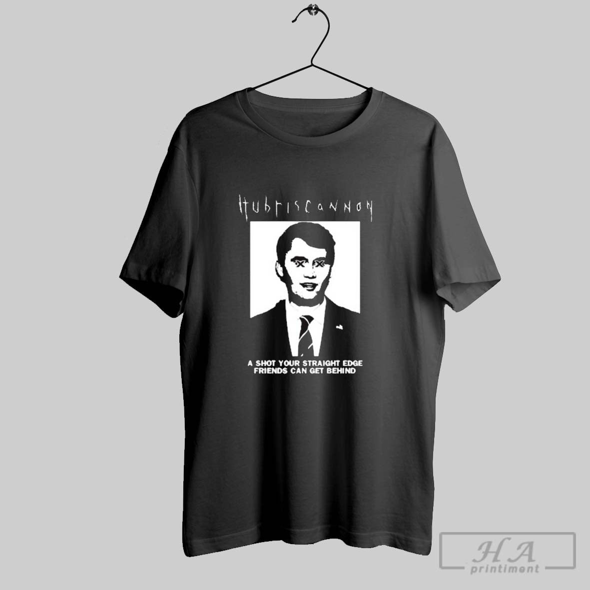 Official Hubris Cannon A Shot Your Straight Edge Friends Can Get Behind Portrait Unisex T-shirt, Sweatshirt, Hoodie, Long Sleeve Tee - T-Shirt, Sweatshirt, Hoodie