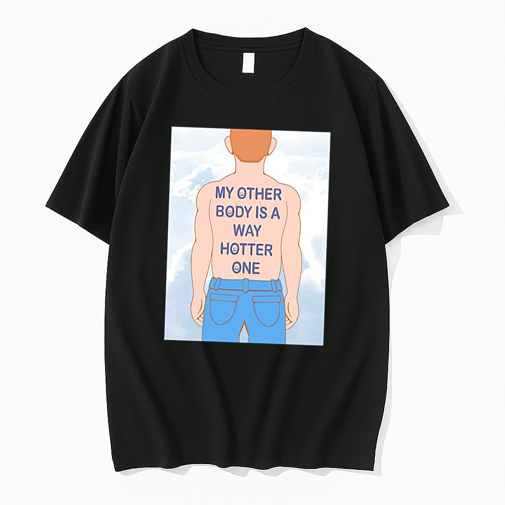 Official Human My Other Body Is A Way Hotter One Tee T Shirts Jpg Unisex T-shirt, Sweatshirt, Hoodie, Long Sleeve Tee - T-Shirt, Sweatshirt, Hoodie