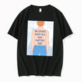 Official Human My Other Body Is A Way Hotter One Tee T Shirts Jpg Unisex T-shirt, Sweatshirt, Hoodie, Long Sleeve Tee - T-Shirt, Sweatshirt, Hoodie