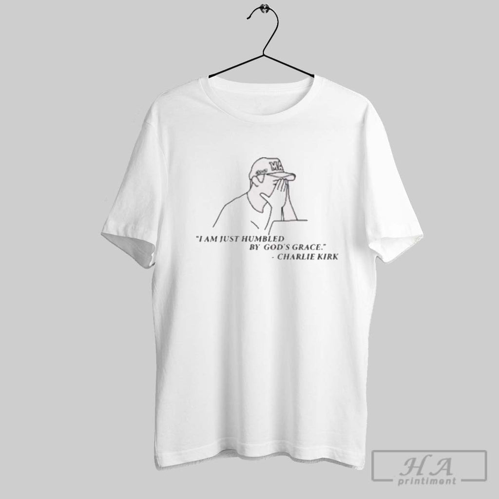 Official I Am Just Humbked By Gods Charlie Kirk Show 2025 Unisex T-shirt, Sweatshirt, Hoodie, Long Sleeve Tee - T-Shirt, Sweatshirt, Hoodie