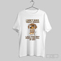 Official I Dont Have Trust Issues I Just Think Most People Are Full Of Shit Unisex T-shirt, Sweatshirt, Hoodie, Long Sleeve Tee - T-Shirt, Sweatshirt, Hoodie