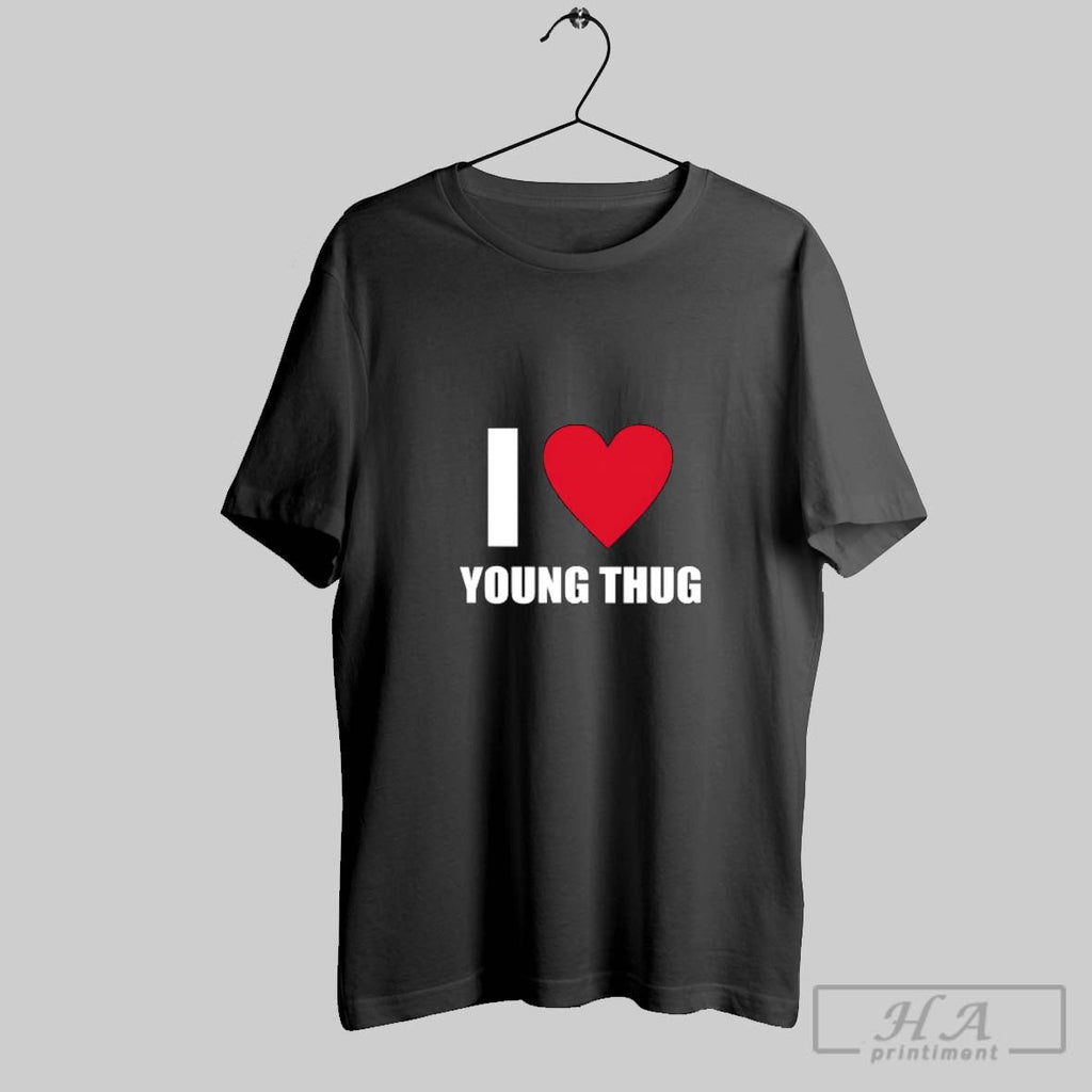Official I Love Young Thug Unisex T-shirt, Sweatshirt, Hoodie, Long Sleeve Tee - T-Shirt, Sweatshirt, Hoodie