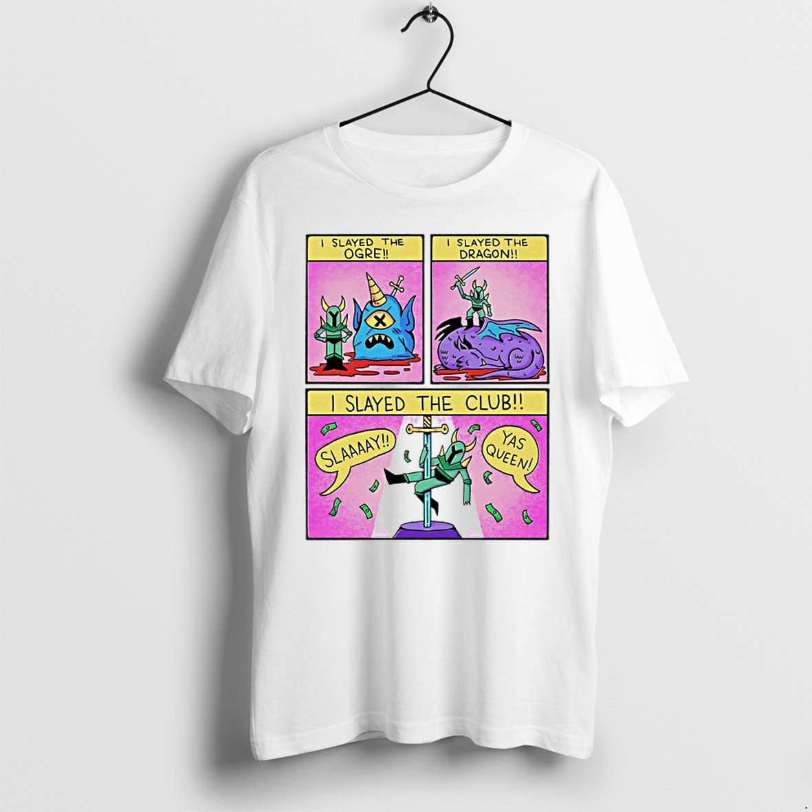 Official I Slayed The Ogre I Slayed The Dragon I Slayed The Club T Shirts Unisex T-shirt, Sweatshirt, Hoodie, Long Sleeve Tee - T-Shirt, Sweatshirt, Hoodie